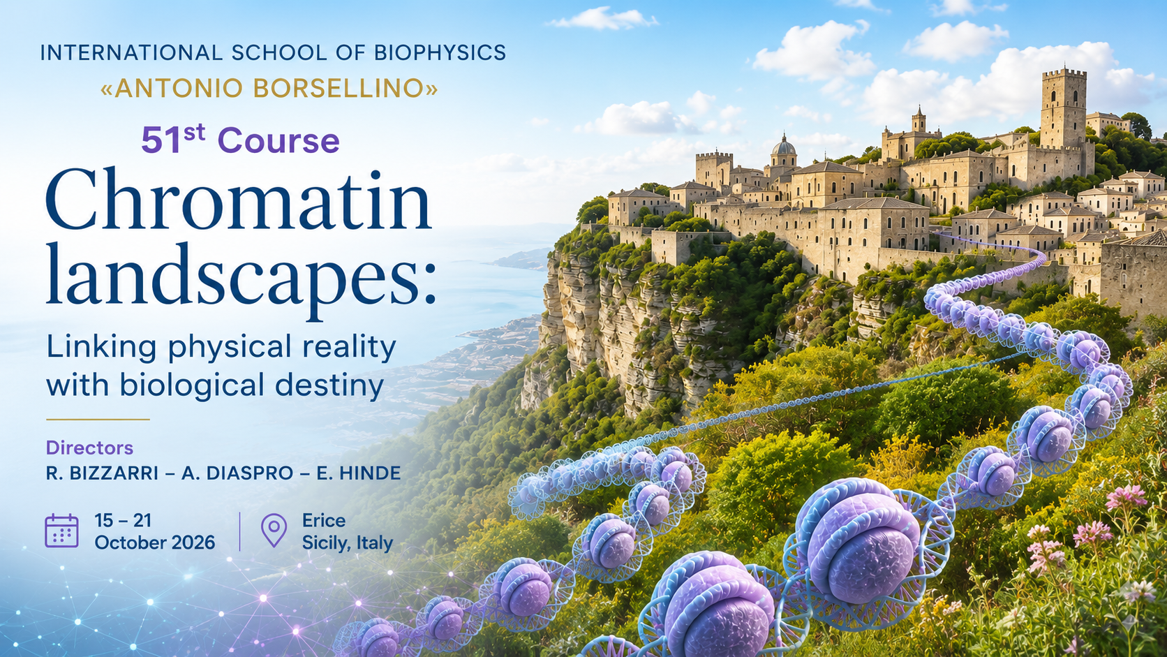 Erice Biophysics 2026 - Chromatin landscapes
